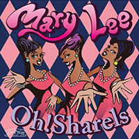 Mary Lee（ヴィレッジヴァンガード限定盤）
/ Oh!Sharels